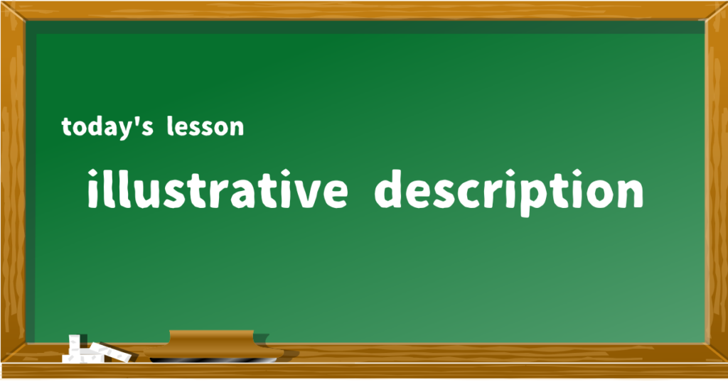 illustrative description