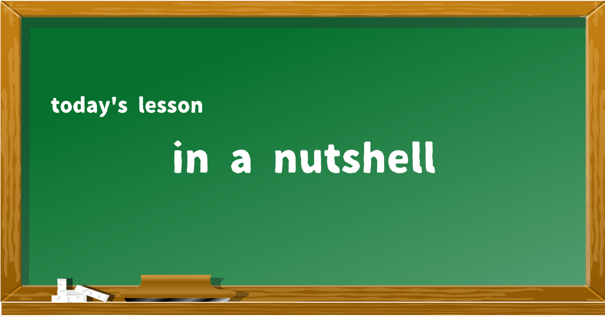 in a nutshell