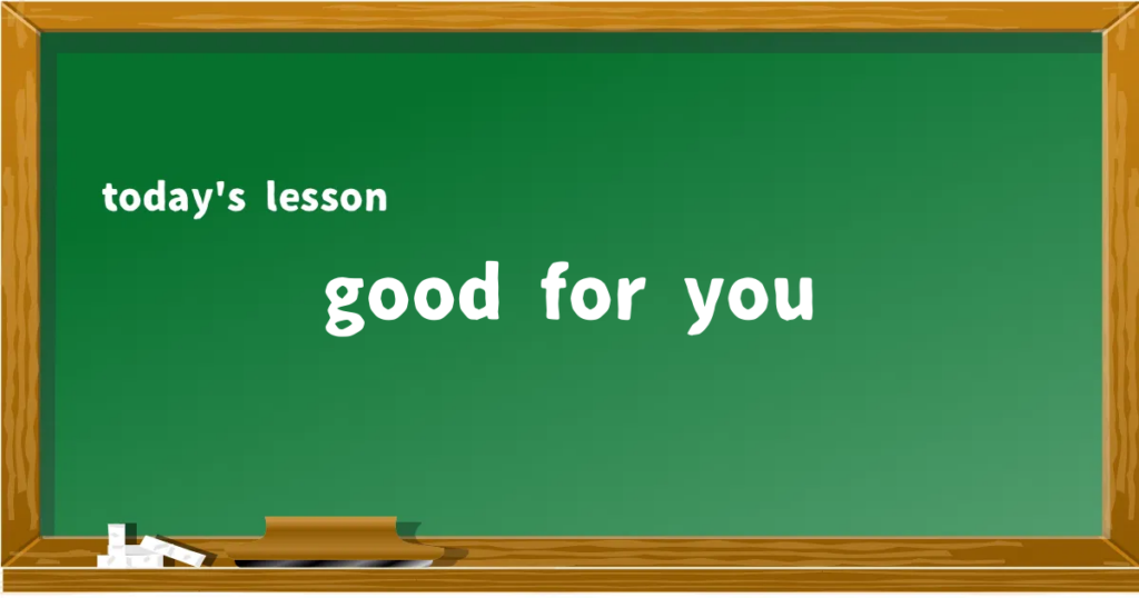 「good for you」の意味と使い方を解説