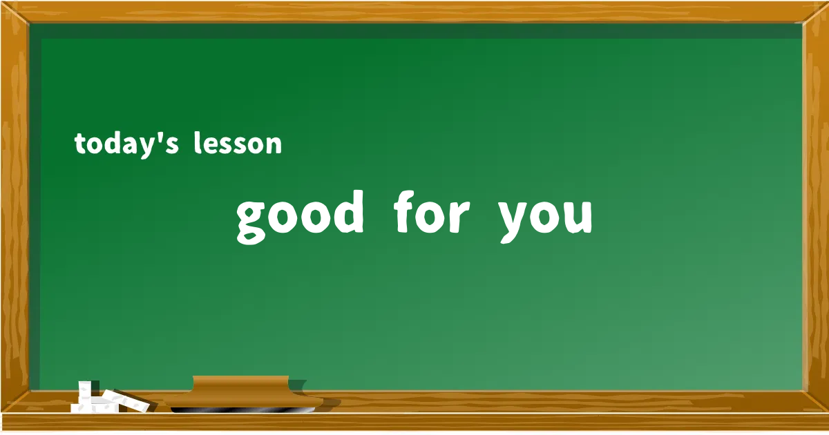 「good for you」の意味と使い方を解説